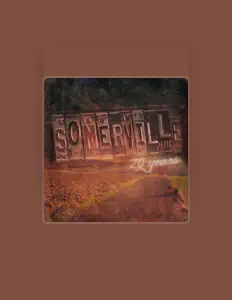 Listen to Somerville, watch music videos, read bio, see tour dates & more!