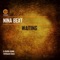 Waiting (Tripmann Remix) - Nina Beat lyrics