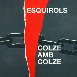 Colze Amb Colze - Esquirols