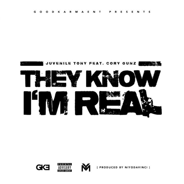 They Know I'm Real (feat. Cory Gunz) - Single - ILLY