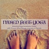 Naked Feet Yoga - Relaxing Yoga Meditation Music with Ocean Wave Sounds and Nature Sounds