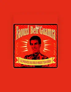 Ακούστε περιεχόμενο από Faouzi Ben Guamra, παρακολουθήστε μουσικά βίντεο, διαβάστε το βιογραφικό, δείτε ημερομηνίες περιοδείας, και πολλά ακόμη!