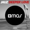 Deeper Love (Extended Mix) - Jauz lyrics
