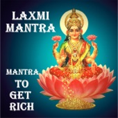 Laxmi Mantra : Mantra to Get Rich artwork