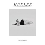 Huxlee - If I Don't Get on T.V