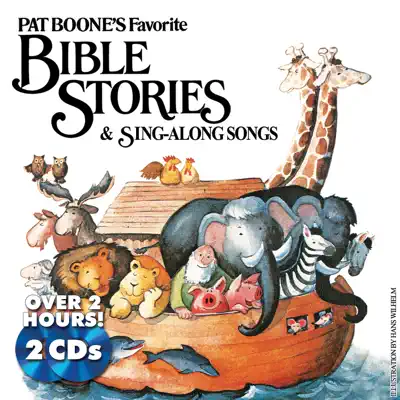 Pat Boone's Favorite Bible Stories & Sing-Along Songs - Pat Boone Pat Boone's Favorite Bible Stories & Sing-Along Songs - Pat Boone