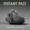 Distant Past - Everything Everything lyrics