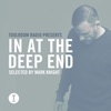 Toolroom Radio Presents: In At the Deep End