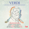 Verdi: Il trovatore (The Troubador), Opera Highlights [Remastered] - Nürnberg Symphony Orchestra, Eva Illes, Ruth Hesse, Juan Perez, Rudolf Knoll, Ernst Wiemann, Willem Verkerk & Hanspeter Gmür