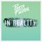 In Reality - Pierce Fulton lyrics