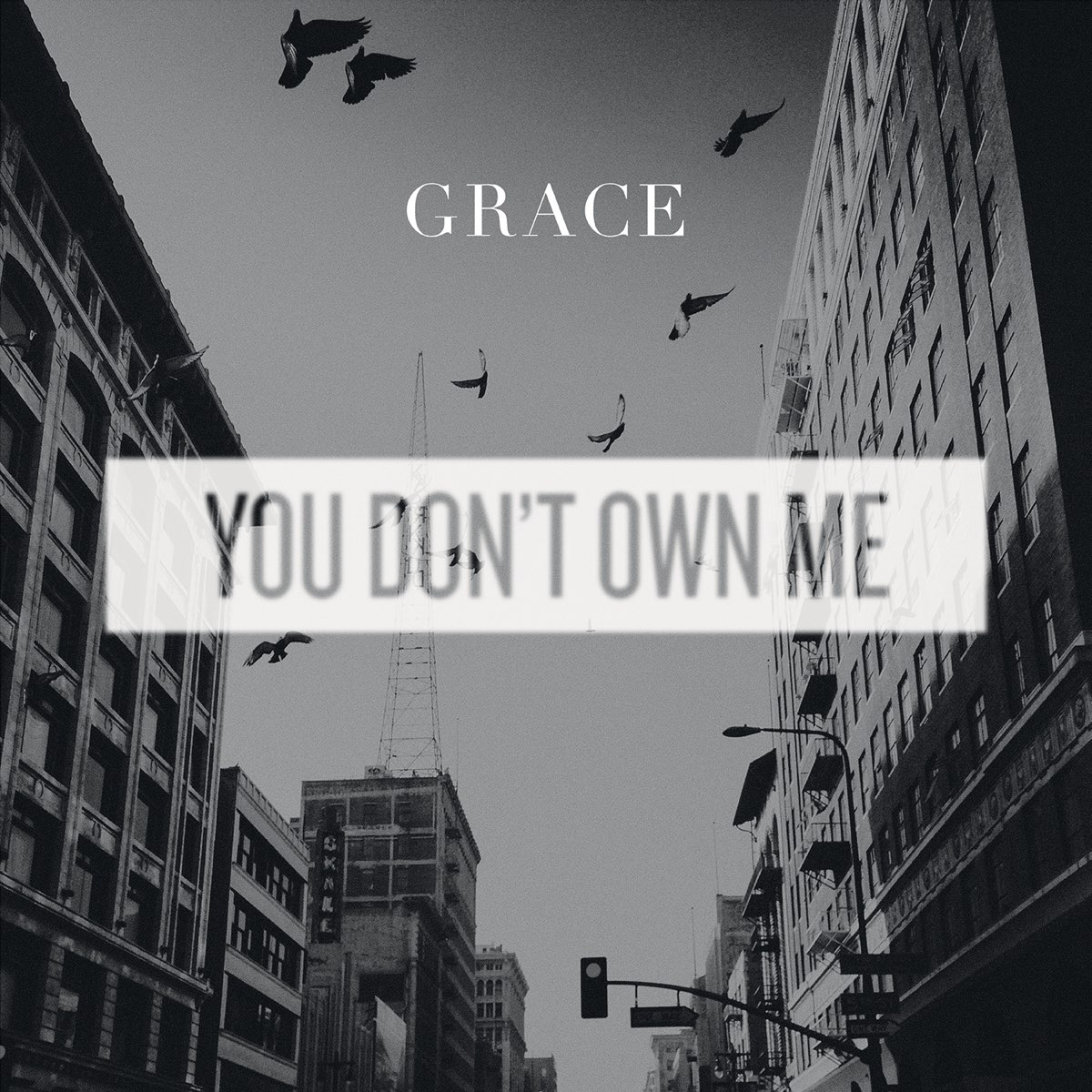 Dont feat. You don’t own me обложка. You don't own me Grace feat g-Eazy. Grace feat. G-Eazy. You don't own me (feat. G-Eazy) от saygrace.