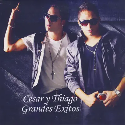 Grandes Éxitos - EP - César y Thiago