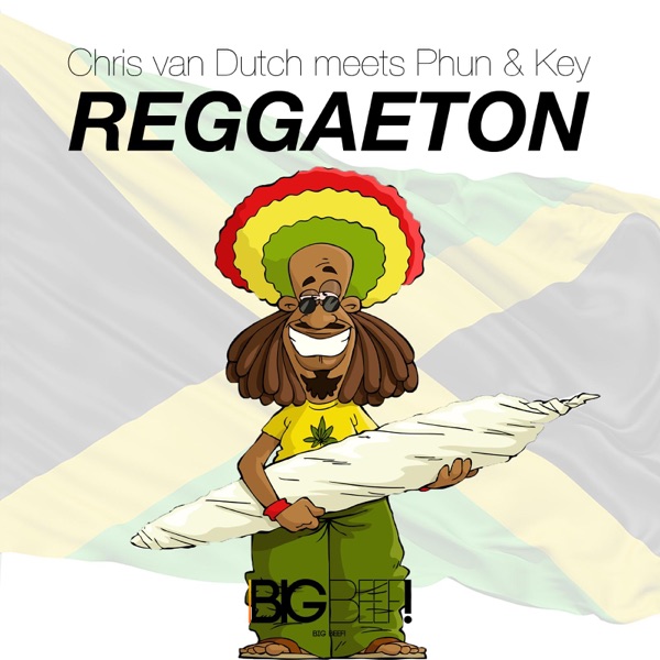 Reggaeton (Chris van Dutch Meets Phun & Key) - Single