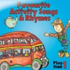 Favourite Activity Songs & Rhymes - Play Time 1