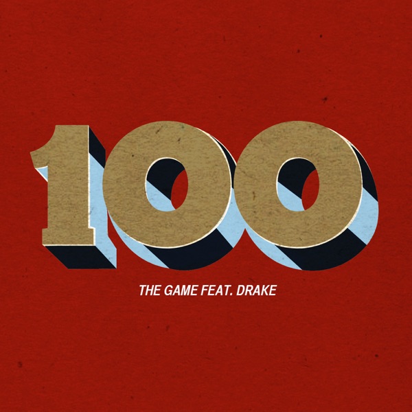 100 (feat. Drake) - Single