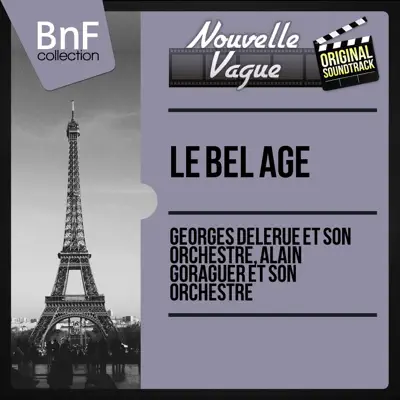 Le bel age (Original Motion Picture Soundtrack, Mono Version) - EP - Alain Goraguer et son Orchestre
