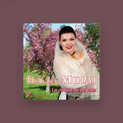 Listen to Iulia Mihai, watch music videos, read bio, see tour dates & more!