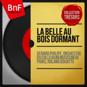 La Belle au bois dormant (Stereo Version) - ジェラール・フィリップ, Orchestre du Collegium Musicum de Paris & ローラン・ドゥアット