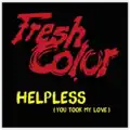 Helpless (Extended Fresh Mix)