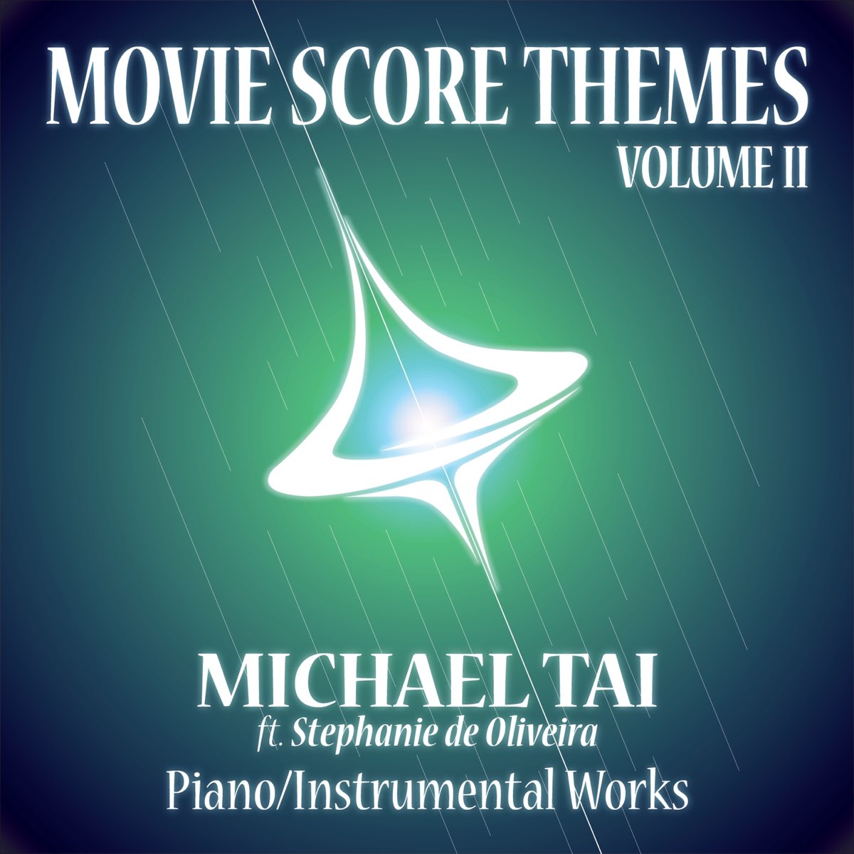 Piano/Instrumental Works: Movie Score Themes - Volume II - Album by Michael  Tai & Tuelhinha - Apple Music
