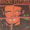Radio Futura - Han Caído los Dos
