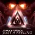 Just a Feeling - Single album cover