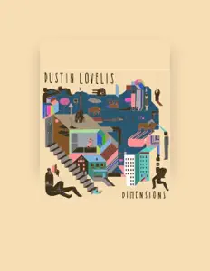 Dengarkan Dustin Lovelis, tonton video musik, baca bio, lihat tanggal tur & lainnya!
