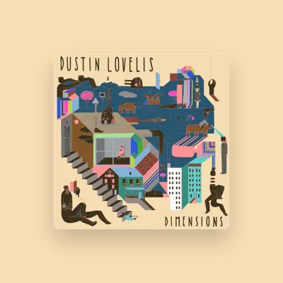 Listen to Dustin Lovelis, watch music videos, read bio, see tour dates & more!