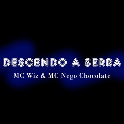 Descendo a Serra - Single