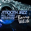 Barry White - Never Gonna Give You Up