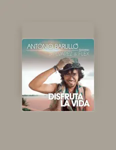 聆聽 Antonio Barullo、觀看音樂影片、閱讀小傳、查看巡演日期等！
