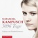 Natascha Kampusch - 3096 Tage
