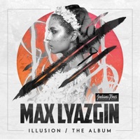 Illusion: The Album - Max Lyazgin