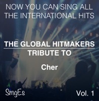 The Global HitMakers: Cher, Vol. 1 (Karaoke Version)