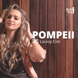 Pompeii (feat. Louisy Cim) Nossa Toca