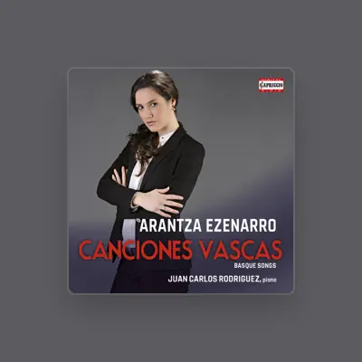 Listen to Arantza Ezenarro, watch music videos, read bio, see tour dates & more!