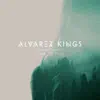 Alvarez Kings - Tell-Tale Heart