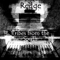 Tribes from the South - Single - Redge