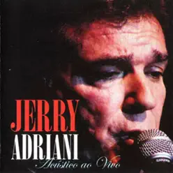 Acústico ao Vivo - Jerry Adriani