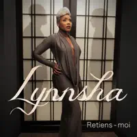 Retiens-moi — Lynnsha