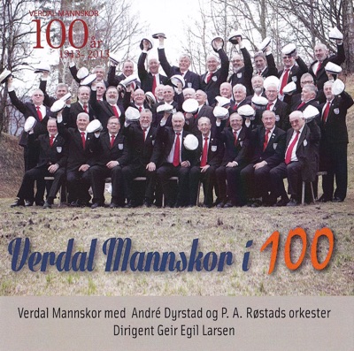 Verdal Mannskor i 100 (feat. P. A. Røstads orkester)