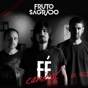 Fé Canibal - Single