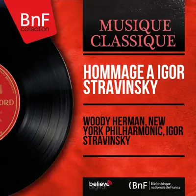 Hommage à Igor Stravinsky (Mono Version) - Woody Herman