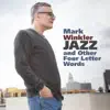 Mark Winkler - Stay Hip