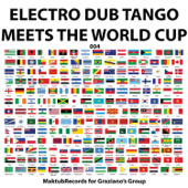 Electro Dub Tango Meets the World Cup - Jimena Fama & Electro Dub Tango