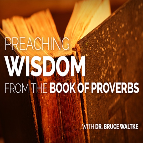 Wisdom From Proverbs