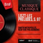 Liszt: Les préludes, S. 97 (Mono Version) - Single