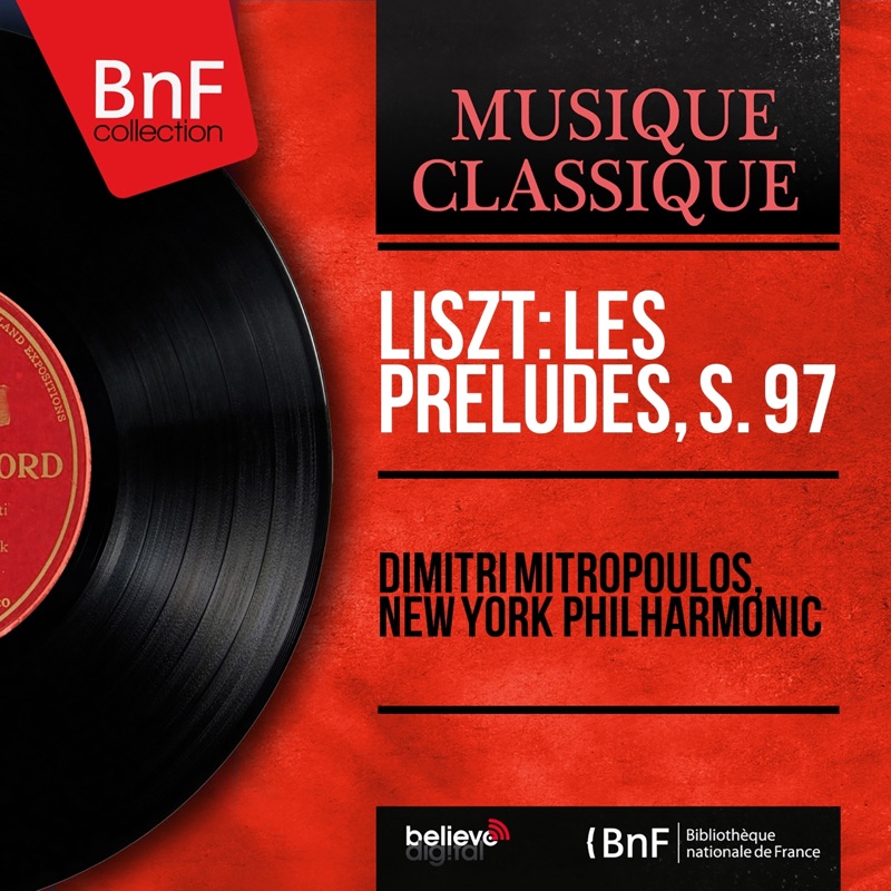 Liszt: Les préludes, S. 97 (Mono Version) - Single