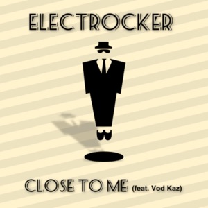 Close to Me (feat. Vod Kaz) - Single