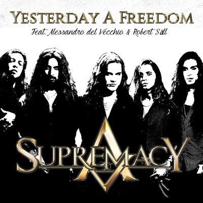 Yesterday a Freedom (feat. Alessandro Del Vecchio & Robert Säll) - Single